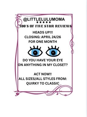 HEADS UP!! CLOSING APRIL 24/26 FOR ONE MONTH